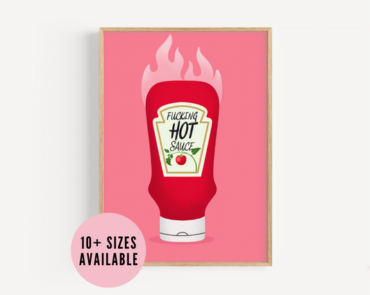 F*****G Hot Sauce - Wall Art